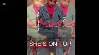 Richmond x kadebrah she's on top audio 