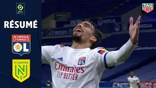 OLYMPIQUE LYONNAIS - FC NANTES (3 - 0) - R&eacute;sum&eacute; - (OL - FCN) / 2020-2021