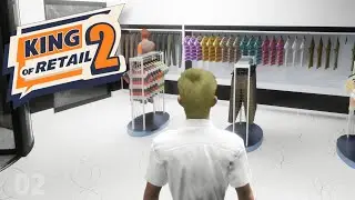 King of Retail 2 🍞🧃 #02  🛒 Supermarkt Simulator | V0.3.4.0 | 2026 | Deutsch