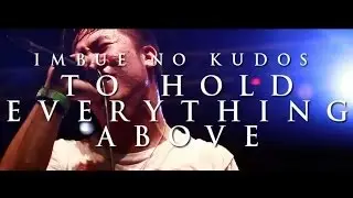 Imbue no kudos - To Hold Everything Above (Live at Rakrakan)