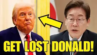 Korea REJECTS Trump CASH extortion