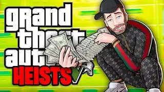 It's Grand Theft Auto HEIST NIGHT! - GTA5 Heists!
