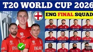 T20 World Cup England Final Squad : England Playing11 क्या है 