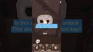 is this a bug when I unlock this door with skeleton key? #bug