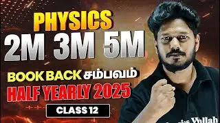 12th PHYSICS Important 2 Marks, 3 Marks & 5 Marks in Tamil | Half Yearly Exam 2025 | TN State Board