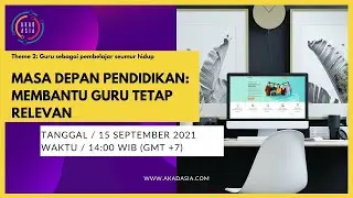 The Future of Education: Helping Teachers Stay Relevant (Indonesia Exclusive)