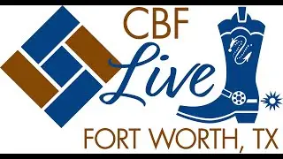 CBF LIVE 2021 Trailer - Ft. Worth Texas With Debbie Sardone