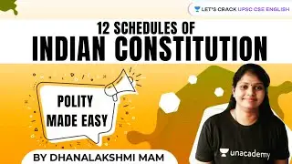 12 Schedules of Indian Constitution | Crack UPSC CSE/IAS 2021 | Dhanalakshmi