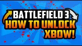 BF3: Aftermath - How To Unlock the XBOW!! (Crossbow)