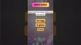 Broken to Begin #riddles #riddle #brainteaser #quiz #shorts #fyp #algorithm #mystery #fun #game