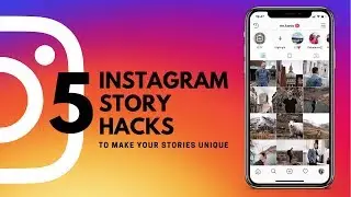 5 INSTAGRAM STORY HACKS 2019