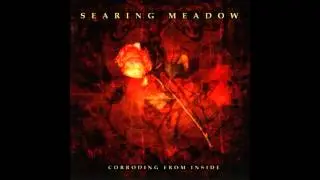 Searing Meadow - Blame The Nnihilist [HQ]