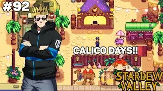 Stardew Valley Saturdays Ep. 92 &ndash; Surviving the Calico Desert for MASSIVE Iridium!