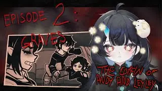 Undead Vtuber Plays The Coffin Of Andy And Leyley!! Episode 2: Graves