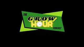GH. 64 - (Audio Only) The Grow Hour. Oaksterdam Univ. Graduate, Mac Blunts talks w Big Earl & WM420