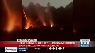 Crews respond to fire at Yellow Van Farms in Loranger