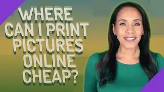 Where can I print pictures online cheap?
