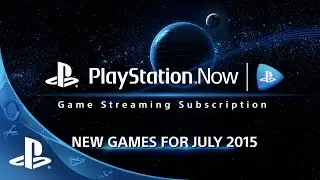 PlayStation Now Subscription New Games for July 2015