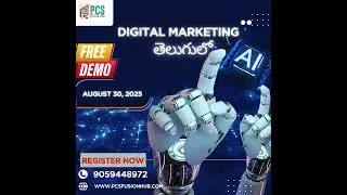 Free Digital Marketing with AI Demo Session in Telugu at Pcs Fusion Hub