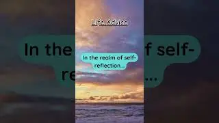 In the realm of self-reflection&hellip; #lifeadvice #quotes #life #advice #shorts