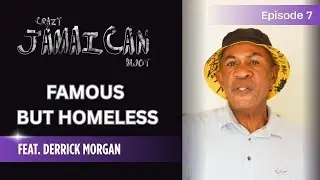 Derrick Morgan Interview: Homeless TikTok Star Talks Fame, Bullying & Life in Jamaica | Ep 7