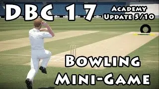 Don Bradman Cricket 17: Bowling Mini Game | Academy Update 5/10