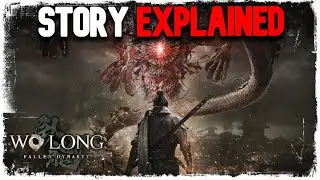 Wo Long: Fallen Dynasty FULL STORY EXPLAINED