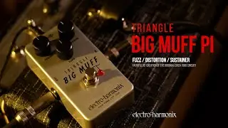 TRIANGLE BIG MUFF Pi ファズ / ELECTRO-HARMONIX