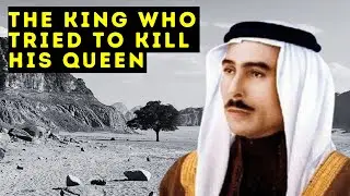 Talal of Jordan - the King who tried to kill his Queen - Biographical Documentary