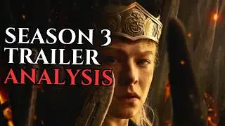 House of the Dragon Season 3 Trailer Analysis