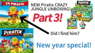 PIRATIX CRAZY JUNGLE UNBOXING PART 3!