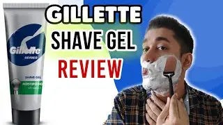 Gillette Shave Gel Review | Gillette Shaving Gel