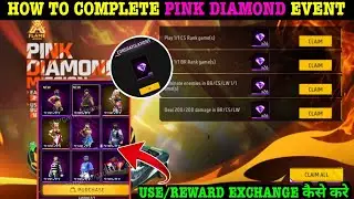 How To Use Pink Diamond In Free Fire New Event | Pink Diamond Reward Exchange Event Kab Aayega FF