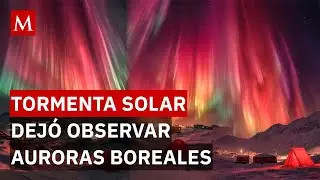 Tormenta solar provoca auroras boreales visibles en diversos países; podrían observarse en México