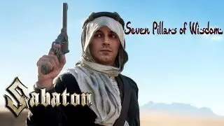 Sabaton Seven Pillars of Wisdom Music Video and Subtitles