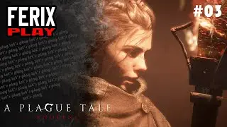 Из огня да в полымя // A Plague Tale innocence #03