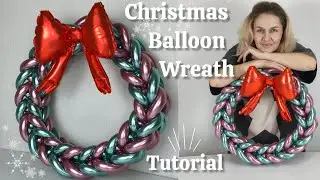 How to Make a Christmas Balloon Wreath  Easy Balloon Decoration Tutorial