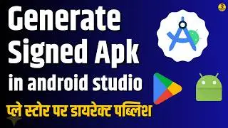 How to Generate Signed APK in Android Studio (2026) | Upload App to Google Play Store