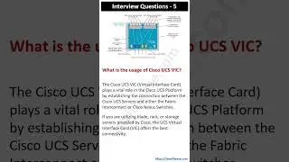What is the usage of Cisco UCS VIC? #interviewquestions #networkengineer #cisconetworking #cisco