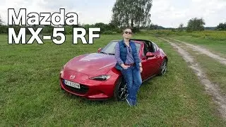 Mazda MX 5 RF - test - Jest Pięknie za kierownicą