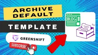 Mastering the Custom Archive Template with GreenShift WP