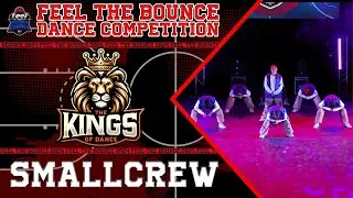 THE KINGS OF DANCE | Smallcrew | Feel The Bounce 2024 | #FTB2024 @omfilms70