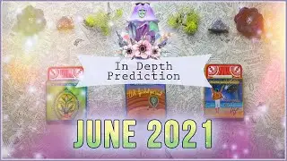 June 2021 PICK A CARD Reading | In Depth Tarot Prediction