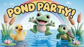 POND PARTY! 🐸🦆🐢 Frog, Duck & Turtle Song | Splash, Dance & Sing for Kids