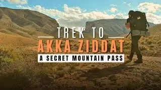 Solo Hiking Akka Zidat | A 72h Trek Through The Dry Anti-Atlas