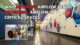 Why Metering Airflow Beats Measuring Airflow In Critical Spaces