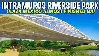 Intramuros Riverside Esplanade Update
