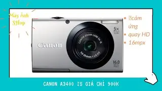 Canon A3400 IS HD, m&aacute;y ảnh compact, cảm ứng, 16mpx, quay HD (900k)