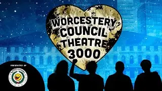 Worcestery Council Theatre 3000 - 6/20/2023