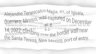 EL PASO MIGRANT BORDER CRISIS  MEXICAN FUGITIVE TRYING TO CROSS BORDER